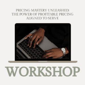 Pricing Mastery Unleashed: The Power of Profitable Pricing Aligned to Serve